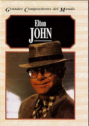 Seller image for Elton john -Grandes Compositores Del Mundo (Grandes Compositores Del Mundo / Great Musicians of the World Series) for sale by Papel y Letras