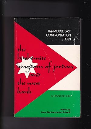 Immagine del venditore per The Hashemite Kingdom of Jordan and the West Bank: A handbook (The Middle East confrontation states) venduto da Meir Turner