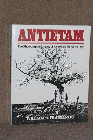 Image du vendeur pour Antietam; The Photographic Legacy of America's Bloodiest Day mis en vente par Books by White/Walnut Valley Books