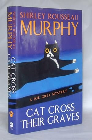 Seller image for Cat Cross Their Graves: A Joe Grey Mystery for sale by James Hulme Books