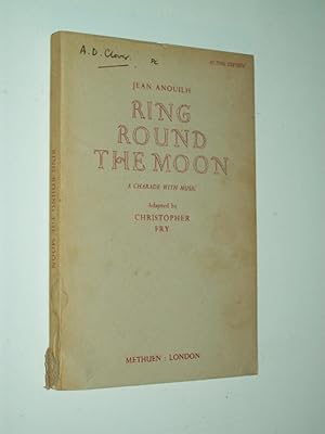 Bild des Verkufers fr Ring Round the Moon: A charade with music (Acting Edition) zum Verkauf von Rodney Rogers