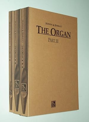 Seller image for The Organ, its History And Construction (Parts I, II and III) [Third Edition] for sale by Rodney Rogers