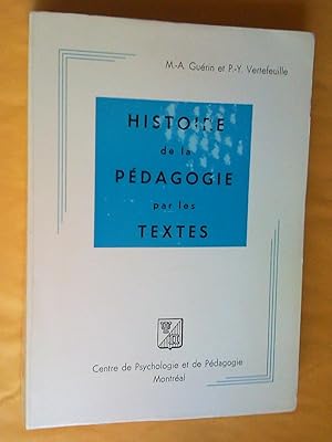 Seller image for Histoire de la pdagogie par les textes for sale by Claudine Bouvier