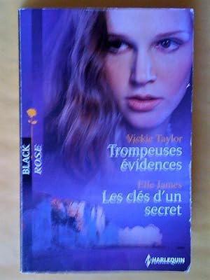 Trompeuses évidences - Les clés d'un secret