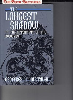 Bild des Verkufers fr The Longest Shadow: In the Aftermath of the Holocaust (Helen and Martin Schwartz Lectures in Jewish Studies) zum Verkauf von THE BOOK BROTHERS