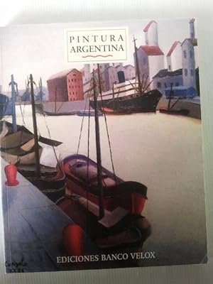 Seller image for Pintura Argentina Proyecto Cultural Los Colegios y el Arte - Breve Panorama del periodo 1830 - 1970 for sale by Your Book Soon