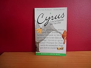 CYRUS T 8 L ENCYCLOPEDIE QUI RACONTE