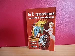 LA P. RESPECTUEUSE SUIVI DE MORTS SANS SEPULTURE