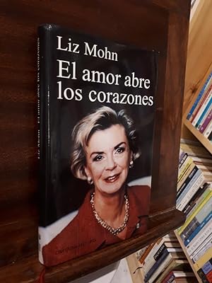 Seller image for El amor abre los corazones for sale by Libros Antuano
