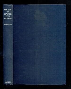 Seller image for The Life of Edward Fitzgerald. Translator of the Rubaiyat of Omar Khayyam. Inscribed "from the Author" for sale by Sonnets And Symphonies