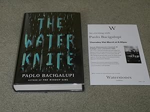 Imagen del vendedor de THE WATER KNIFE: SIGNED UK FIRST EDITION HARDCOVER & EVENT FLYER a la venta por Books for Collectors