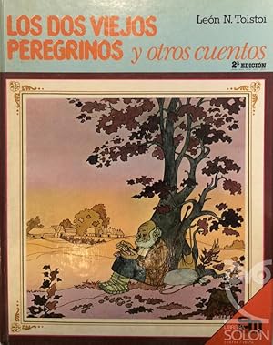 Los dos viejos peregrinos y otros cuentos