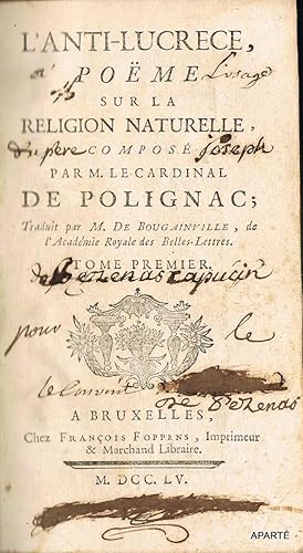 Seller image for L'ANTI-LUCRECE, pome sur la religion naturelle, compos par M. le Cardinal de POLIGNAC; Traduit par M. de BOUGAINVILLE, de l'Acadmie des Belles-Lettres. (tomes I-II). for sale by Apart