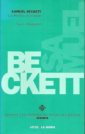 Imagen del vendedor de Samuel Beckett: La huellas en el vaco a la venta por Libros Sargantana