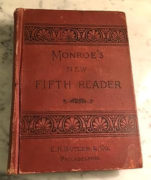 Seller image for MONROE'S NEW FIFTH READER. Monroe's New Series - Sixth Book. for sale by Henry E. Lehrich