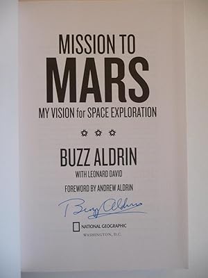Mission to Mars: My Vision for Space Exploration, (Signed with flier)