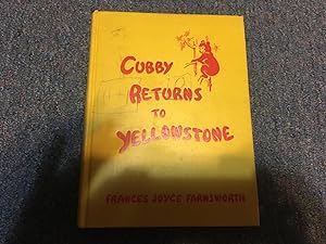 Seller image for CUBBY RETURNS TO YELLOWSTONE for sale by Betty Mittendorf /Tiffany Power BKSLINEN