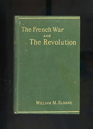 Imagen del vendedor de THE FRENCH WAR AND THE REVOLUTION [with four coloured maps, two folding] a la venta por Orlando Booksellers