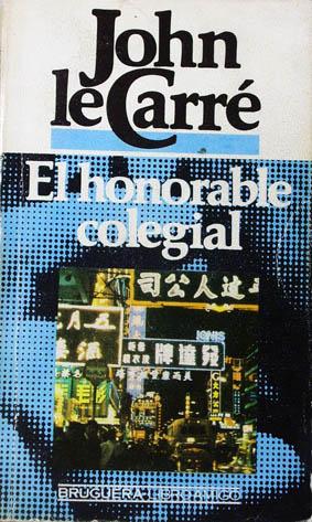 Seller image for El Honorable Colegial (The Honorable Schoolboy) for sale by Laila Books