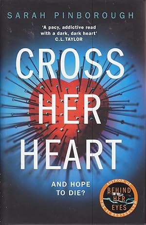 Image du vendeur pour Cross Her Heart: The Gripping New Psychological Thriller from the #1 Sunday Times Bestselling Author mis en vente par Kevin Webb Books