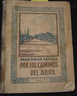 Por los caminos del Abra. Prólogo Carlos J. Larraín