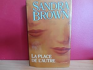 Seller image for LA PLACE DE L'AUTRE for sale by La Bouquinerie  Dd