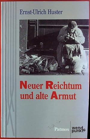 Seller image for Neuer Reichtum und alte Armut for sale by biblion2