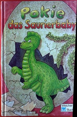 Bild des Verkufers fr Pokie das Saurierbaby zum Verkauf von biblion2