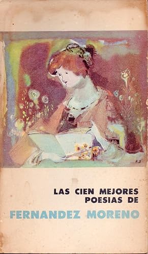 Seller image for LAS CIEN MEJORES POESIAS DE FERNANDEZ MORENO for sale by Gustavo I. Gonzalez