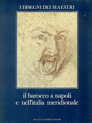 Bild des Verkufers fr Il barocco a Napoli e nell'Italia meridionale zum Verkauf von Librodifaccia