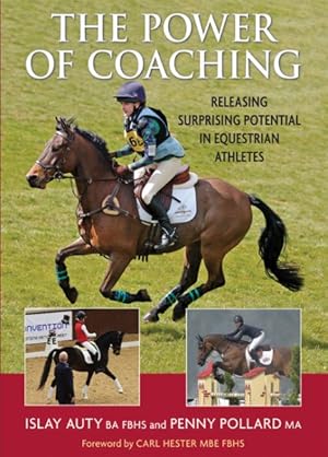 Seller image for Power of Coaching : Releasing Surprising Potential in Equestrian Athletes for sale by GreatBookPrices