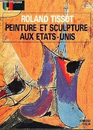 Bild des Verkufers fr PEINTURE ET SCULPTURE AUX ETATS UNIS. zum Verkauf von Le-Livre