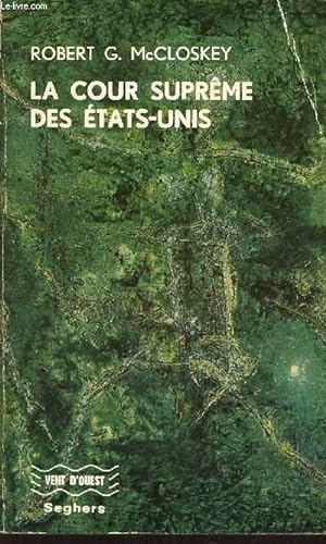 Bild des Verkufers fr LA COUR SUPREME DES ETATS UNIS zum Verkauf von Le-Livre