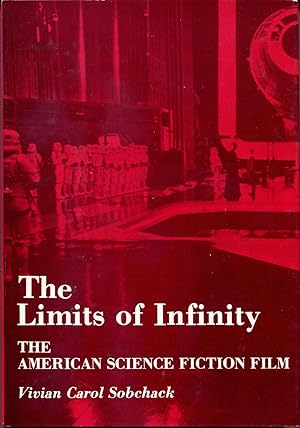 Immagine del venditore per The Limits of Infinity: The American Science Fiction Film, 1950-75 venduto da Gadzooks! Books!