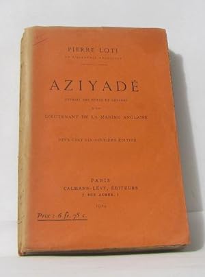 Seller image for Aziyad extrait des notes et lettres d'un lieutenant de la marine anglaise for sale by crealivres