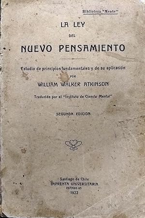 La ley del nuevo pensamiento. Estudio de principios fundamentales y su aplicación. Traducido por ...