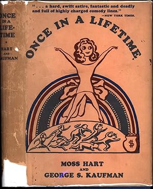 Seller image for Once in a Lifetime / A Comedy (FIRST EDITION IN JACKET, SIGNED BY 29 MEMBERS OF THE CAST & CREW OF THE 1934 LAWRENCEVILLE SCHOOL PRODUCTION, INCLUDING WILLIAM H. MASTERS, LATER OF MASTERS & JOHNSON, BY HAMISH FORBES, LATER MAJOR SIR HAMISH STEWART FORBES, 7TH BARONET, MBE, MC, KStJ, AND BY LORTON LIVINGSTON, WHOSE BATTALION LANDED ON D-DAY) for sale by Cat's Curiosities