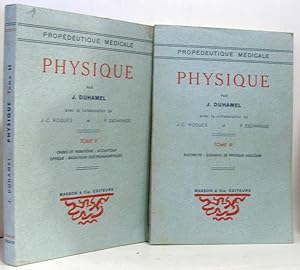 Bild des Verkufers fr Physique - Tome II et III - propdeutique mdicale (deux volumes voir description) zum Verkauf von crealivres