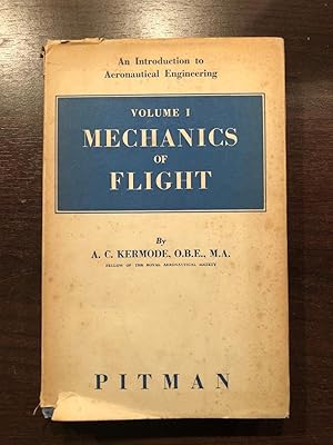 Bild des Verkufers fr VOLUME I - MECHANICS OF FLIGHT zum Verkauf von Happyfish Books