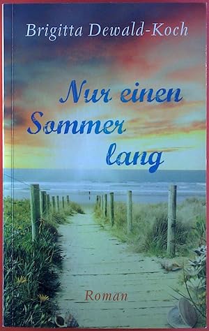 Image du vendeur pour Nur einen Sommer lang mis en vente par biblion2