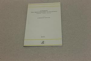 Immagine del venditore per L'Europa tra Mediterraneo e Atlantico venduto da Amarcord libri