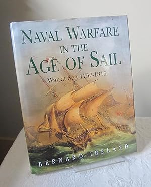 Immagine del venditore per Naval Warfare in the Age of Sail: War at sea, 1756-1815 venduto da Dandy Lion Editions