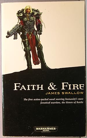 Faith and Fire [Warhammer 40,000: Sisters of Battle #1]