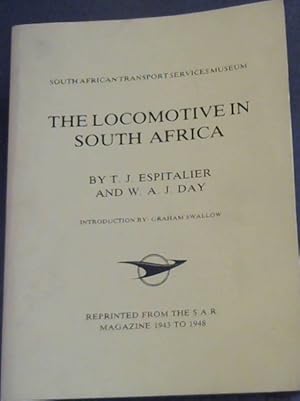 Bild des Verkufers fr The Locomotive in South Africa : Reprinted from the SAR Magazine 1943 to 1948 zum Verkauf von Chapter 1