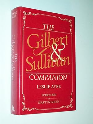 Seller image for The Gilbert & Sullivan Companion for sale by Rodney Rogers