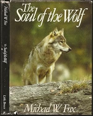 Bild des Verkufers fr The Soul of the Wolf zum Verkauf von The Book Collector, Inc. ABAA, ILAB