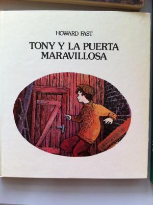 Imagen del vendedor de Tony y la puerta maravillosa. Howard Fast a la venta por Grupo Letras