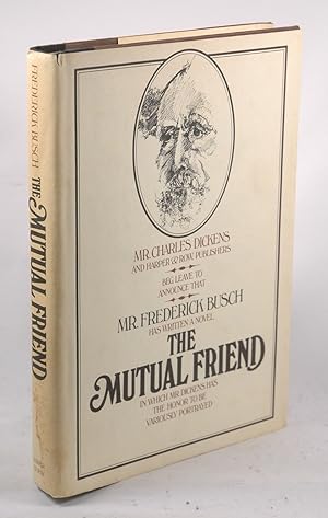 Seller image for The mutual friend for sale by Chris Korczak, Bookseller, IOBA