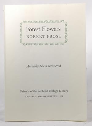 Imagen del vendedor de Forest Flowers, an Early Poem Recovered a la venta por Chris Korczak, Bookseller, IOBA