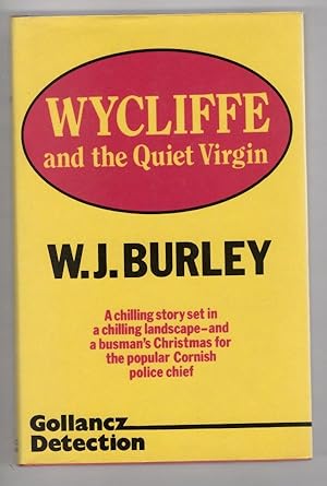 Seller image for Wycliffe and the Quiet Virgin by W. J. Burley (First UK Edition) File Copy for sale by Heartwood Books and Art